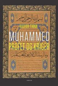 Muhammed; profet og kriger: profet og kriger