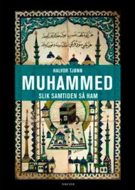 Muhammed : slik samtiden så ham
