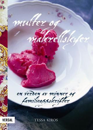 Multer og makrellskyer: en verden av minner og familieoppskrifter