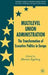 Multilevel Union Administration: The Transformation of Executive Politics in Europe