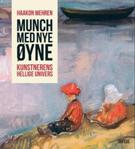 Munch med nye øyne