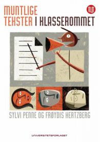 Bilde av pedagogikkbok "Muntlige tekster i klasserommet" av Universitetsforlaget, som viser en bok med sylvi penne og fr dis hertzberg