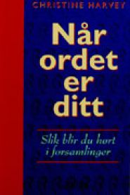 Når ordet er ditt