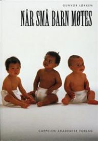 Når små barn møtes: om de yngste barnas gruppefellesskap i barnehagen