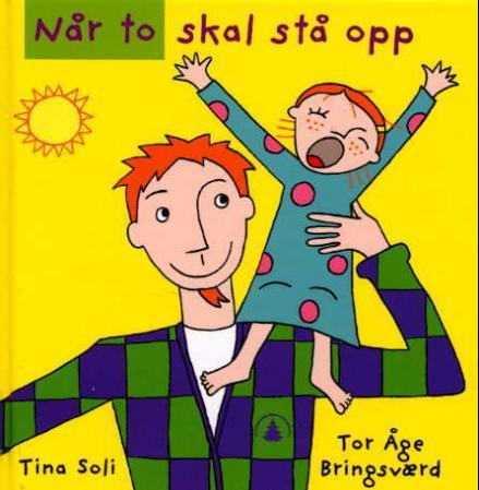 Når to skal stå opp