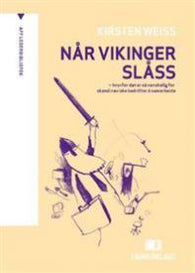Når vikinger slåss: hvorfor det er så vanskelig for skandinaviske bedrifte…