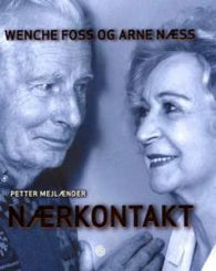 Nærkontakt: Wenche Foss &amp; Arne Næss