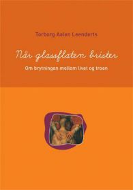 Bokomslag for "Når glassflaten brister" av Verbum, religion, med en illustrasjon av knust glass og symboler for tro og liv