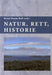 Natur, rett, historie