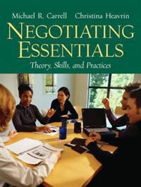 Negotiating essentials: theory, skills, and practices