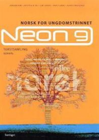 Neon 9 norsk skolebok for ungdomstrinnet fra Samlaget, illustrasjon av tekstsamling for norskfaget.