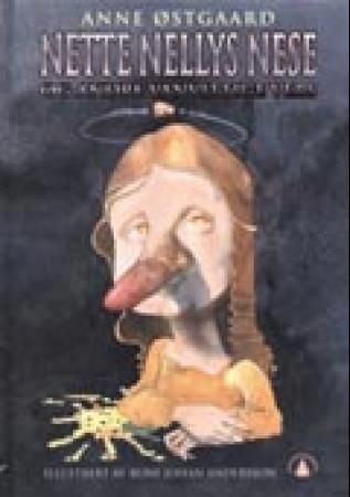 Nette Nellys nese og andre vanvittige vers