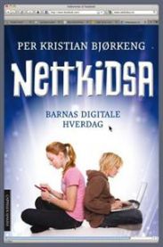 Nettkidsa: barns digitale hverdag, innbundet pedagogikkbok med illustrasjoner, utgitt av Cappelen Damm