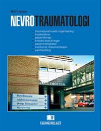 Bilde av bokomslag for "Nevrotraumatologi" av Fagbokforlaget, fokus på traumesykehusets organisering og pasientforløp.
