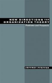 New Directions for Organization Theory