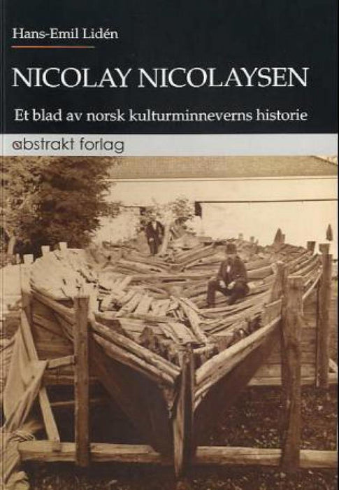 Nicolay Nicolaysen: et blad av norsk kulturminneverns historie (Pocket) - Bokia.no