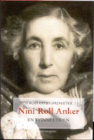Nini Roll Anker: en kvinne i tiden