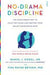 No-Drama Discipline: the bestselling parenting guide to nurturing your child'…