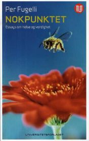 Bokomslag for "Nokpunktet: essays om helse og verdighet" innen psykologi, utgitt av Universitetsforlaget.