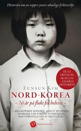 Nord-Korea: ni år på flukt fra helvete