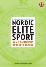 Nordic elite sport: same ambitions - different tracks