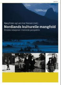 Nordlands kulturelle mangfold: etniske relasjoner i historisk perspektiv