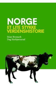 Norge: et lite stykke verdenshistorie