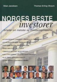 Norges beste investorer; forteller om metoder og investeringsfilosofier