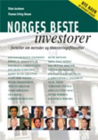 Norges beste investorer - forteller om metoder og investeringsfilosofier