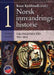 Norsk innvandringshistorie: I kongenes tid, 900-1814 ; 2, I nasjonalstatens t…