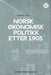 Norsk økonomisk politikk etter 1905