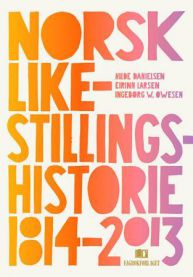 Norsk likestillingshistorie 1814-2013