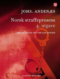 Bokomslag for Norsk straffeprosess, en jusbok utgitt av Universitetsforlaget, viser juridiske dokumenter og rettsrelaterte elementer.