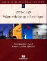 Norsk utviklingshjelps historie 2: 1975-1989. Vekst, velvilje og utfordringer