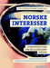 Norske interesser: utenrikspolitikk for en globalisert verden
