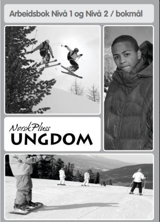 NorskPlussUngdom arbeidsbok Nivå 1 og 2 - Bokia.no