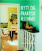 Nytt og praktisk hjemme