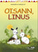Oisann, Linus