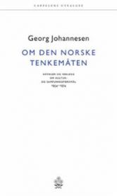 Om den norske tenkemåten: artikler, ytringer og innlegg 1954-1974