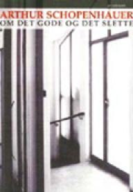 Om det gode og det slette: fra Parerga og Paralipomena