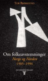 Om folkeavstemninger: Norge og Norden 1904-1994