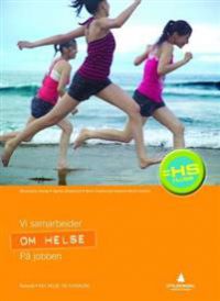 Om helse: vg1 helse- og sosialfag