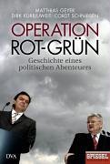 Bilde av boken "Operation Rot-Grün: Geschichte eines politischen Abenteuers" innenfor politikkutgaven fra Bokia.no.