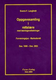 Oppgavesamling i rettslære med løsningsveiledninger: ...