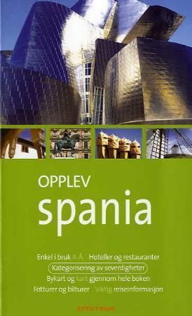 Opplev Spania