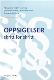 Oppsigelser skritt for skritt: en praktisk håndbok med eksempler og sjekklister