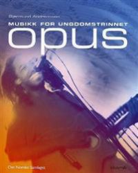 Opus: musikk for ungdomstrinnet