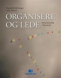 Bilde av boken "Organisere og lede" fra Fagbokforlaget som handler om organisasjon og psykologi, viser bokomslaget med tittel og design.