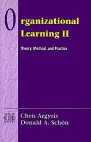 Organizational Learning II: Theory, Method, and Practice