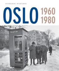 Oslo: 1960-1980